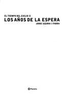 Cover of: El Tiempo Del Exilio 2. Los a Nos De LA Espera