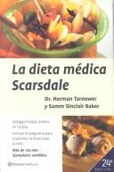 Cover of: La Dieta Medica Scarsdale / the Complete Scardale Medical Diet