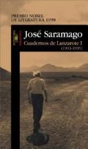 Cover of: Cuadernos de Lanzarote I 1993-1995 by José Saramago