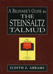 Cover of: A beginner's guide to the Steinsaltz Talmud by Judith Z. Abrams