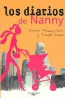 Cover of: Los Diarios De Nanny/the Nanny Diaries by Emma McLaughlin, Nicola Kraus, Manu Berastegui