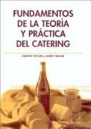 Cover of: Fundamentos de La Teoria y Practica del Catering