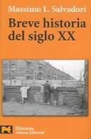 Cover of: Breve Historia Del Siglo XX/Brief History of XX Century (Historia / History)