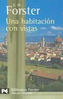Cover of: Una habitacion con vistas/A Room With  a View by Edward Morgan Forster