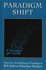 Cover of: Paradigm Shift: From the Jewish Renewal Teachings of Reb Zalman Schachter-Shalomi