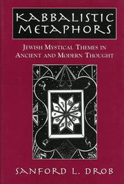 Cover of: Kabbalistic Metaphors: Jewish Mystical Themes in Ancient and Modern Thought