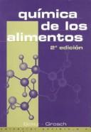 Cover of: Quimica de Los Alimentos - 2 Edicion by Hans-Dieter Belitz, Werner Grosch