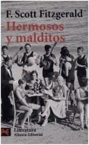 Cover of: Hermosos Y Malditos/ The Beautiful and Damned by F. Scott Fitzgerald