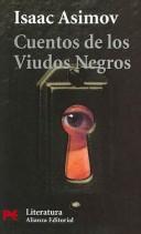Cover of: Cuentos de los viudos negros/ Tales of the Black Widowers by Isaac Asimov
