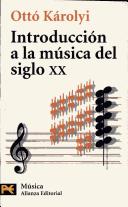 Cover of: Introduccion a La Musica Del Siglo XX by Otto Karolyi