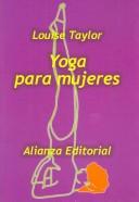 Cover of: Yoga Para Mujeres/ the Woman's Book of Yoga