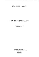 Cover of: Obras completas: Tomo I