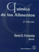 Quimica de Los Alimentos - 2 Edicion by Owen Fennema