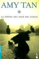 Cover of: La Esposa del Dios del Fuego by Amy Tan