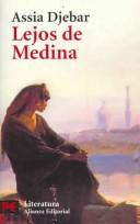 Cover of: Lejos De Medina by Assia Djebar