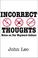 Cover of: Incorrect thoughts