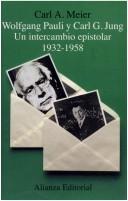 Cover of: Wolfgang Pauli y Carl G Jung Un Intercambio Epistolar