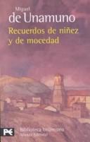 Cover of: Recuerdos de niñez y de mocedad by Miguel de Unamuno