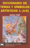 Cover of: Diccionario de temas y simbolos artisticos/ Dictionary of Subjects and Symbols in Art: I-Z (Biblioteca Tematica)