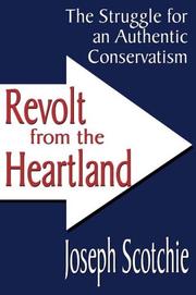Cover of: Revolt from the heartland by Joseph Scotchie