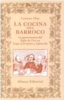 Cover of: La Cocina Del Barroco by Lorenzo Diaz