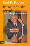 Cover of: Búsqueda sin término by Karl Popper