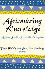 Cover of: Africanizing knowledge by Toyin Falola and Christian Jennings, editors.