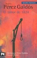 Cover of: El Terror De 1824 / The Terror of 1824: Episodios Nacionales / National Episodes (Biblioteca De Autor / Author Library)