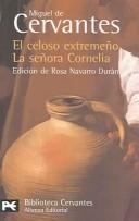 Cover of: El Celoso Extremeno / La Senora Cornelia by Miguel de Unamuno