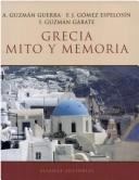 Cover of: Grecia/greece: Mito Y Memoria/mith And Memory (Libros Singulares)