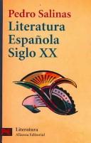 Cover of: Literatura Española Siglo XX/ Spanish Literature of the XX Century