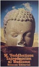 Cover of: Introduccion Al Budismo by H. Saddhatissa
