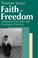 Cover of: Faith in Freedom