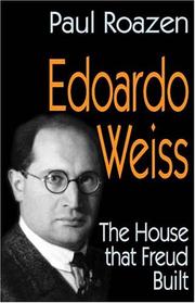 Cover of: Edoardo Weiss by Paul Roazen