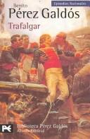 Cover of: Trafalgar: Episodios Nacionales (El Libro De Bolsillo-Biblioteca De Autor)