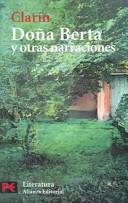 Cover of: Dona Berta y otras narraciones / Dona Berta and Other Narratives (El Libro De Bolsillo / the Bocket Book)