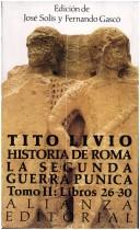 Cover of: Historia de Roma: La Segunda Guerra Punica - Tomo 2