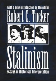 Cover of: Stalinism by with a new introduction by the editor, Robert C. Tucker.