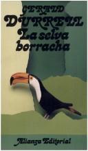 Cover of: La Selva Borracha