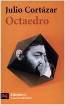 Cover of: Octaedro by Julio Cortázar, Julio Cortázar