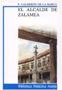 Cover of: El Alcalde De Zalamea by Pedro Calderón de la Barca