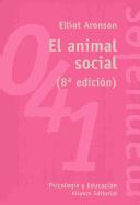 Cover of: Animal Social, El by Elliot Aronson