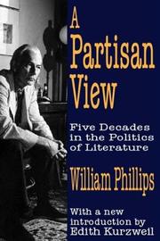 Cover of: A Partisan View: Five Decades in the Politics of Literature