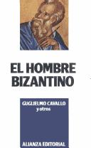 Cover of: Hombre Bizantino / The Byzantines