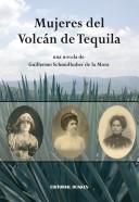 Cover of: Mujeres del VolcÃ¡n de Tequila