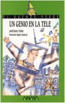 Cover of: Un Genio En La Tele by Jordi Sierra i Fabra