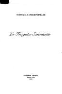 La fragata Sarmiento by Susana M. C. Pierri Winkler