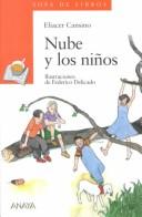 Cover of: Nube Y Los Ninos (Sopa de Libros) by Eliacer Cansino