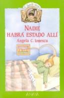 Cover of: Nadie Habra Estado Alli/No One Was Ever There
