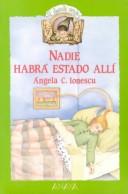 Cover of Nadie Habra Estado Alli/No One Was Ever There